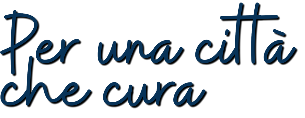 Per una città che cura